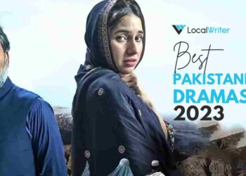 10 Best Pakistani Dramas 2023 - Localwriterpk