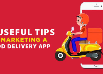 4 Useful Tips on Marketing a Food Delivery App