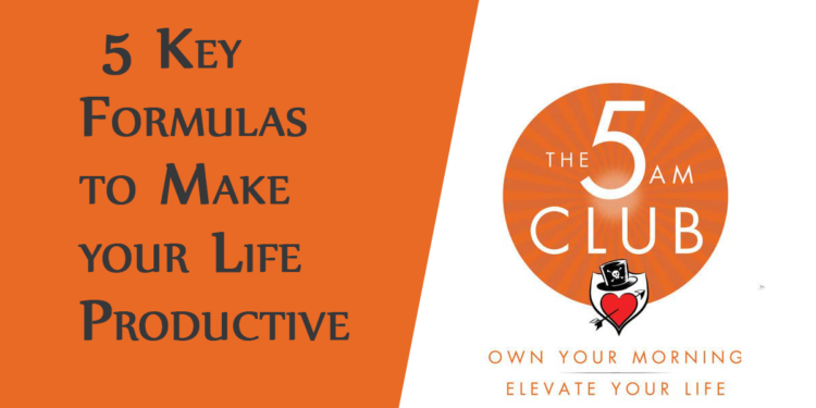 key formulas from the 5 am club