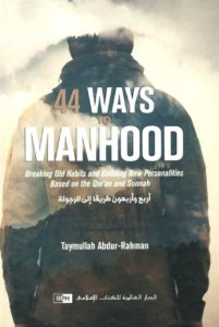 44 ways to Manhood