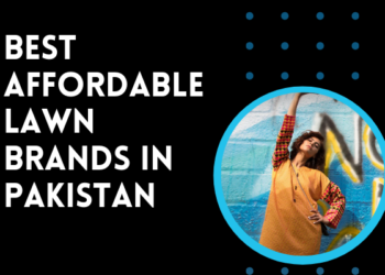 Best affordable lawn brands in Pakistan