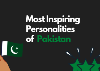 Most Inspiring Personalities of Pakistan