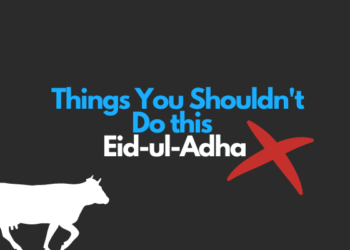 Things You Shouldn't Do this Eid-ul-Adha