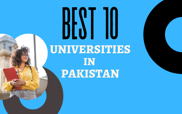 Top 10 universities in Pakistan
