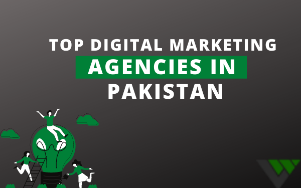 Top Digital Marketing Agencies in Pakistan