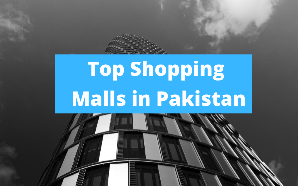 Top 5 Shopping Malls in Pakistan