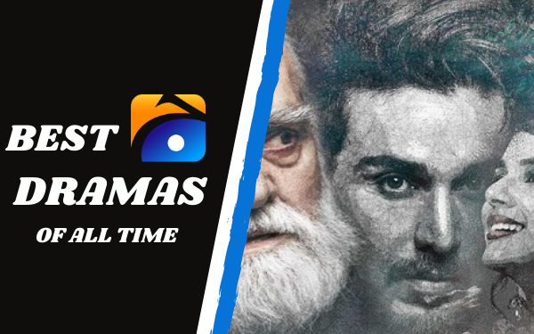 Best GEO TV Dramas of all time