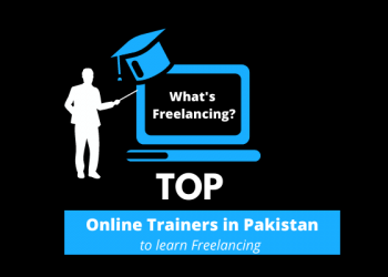 Top Online Trainers in Pakistan to Learn Freelancing