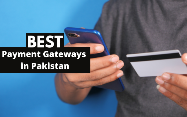 Best Payment Gateways in Pakistan
