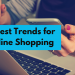 Latest Trends Of Online Shopping in Karachi Pakistan