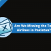 Top Airlines in Pakistan Left for People to Rely