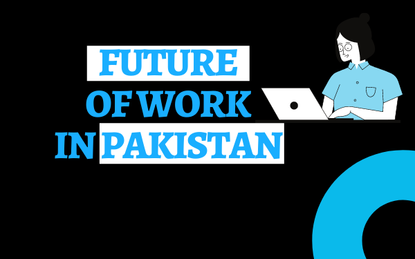 Future of work in pakistan