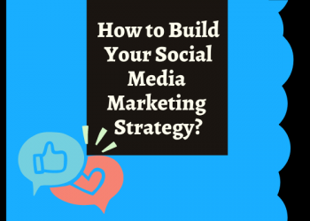 How to Build Your Social Media Marketing Strategy for 2022-Localwriterpk