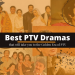 Best PTV Dramas that are Still Worth Watching - Localwriterpk