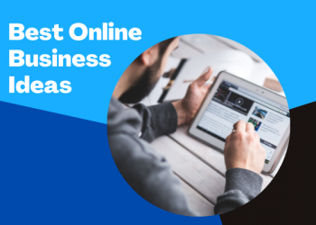 8 Best Online Business Ideas in 2022 - Localwriterpk