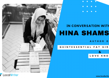 In Conversation with Hina Shamsi - Author of Quintessential Fat Girl