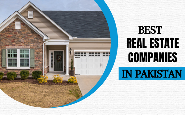 Top 10 Real Estate Companies in Pakistan - LocalWriterpk