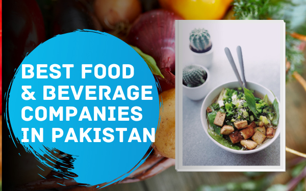 Top Food And Beverage Companies In Pakistan