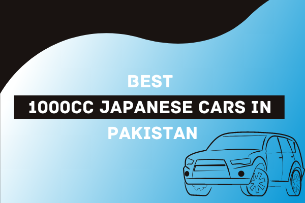 Best 1000cc Japanese Cars In Pakistan LocalWriter PK   Best 1000cc Japanese Cars In Pakistan Localwriterpk 