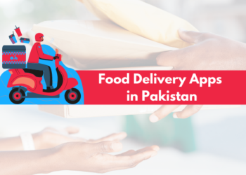 Best Food Delivery Apps in Pakistan - Localwriterpk
