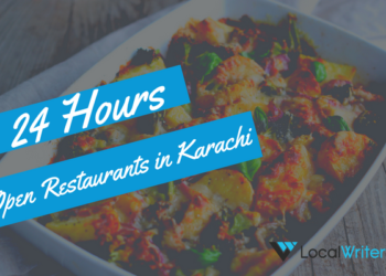 24 Hours Open Restaurants in Karachi - Localwriterpk