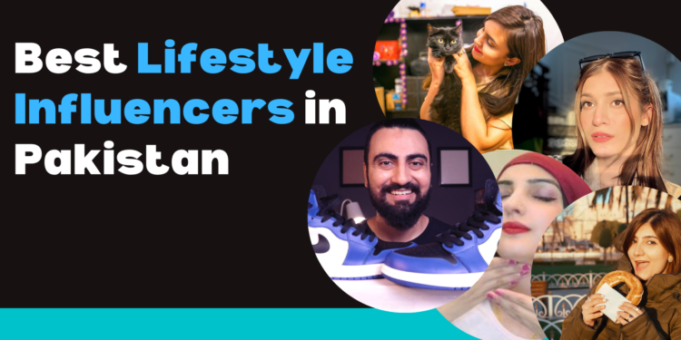 Best Lifestyle Influencers in Pakistan - Localwriterpk