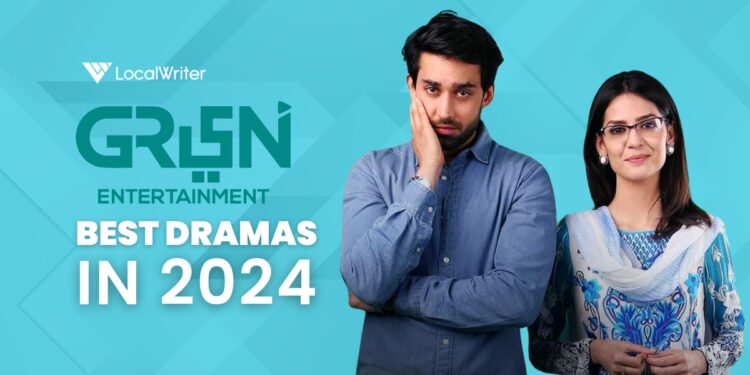 Green Entertainment Best Dramas in 2024