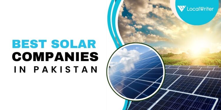 10-top-solar-companies-in-pakistan-localwriter-pk