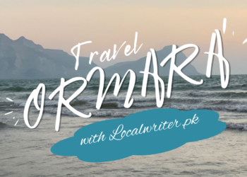 Travel Ormara with Localwriterpk