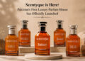 Scentyque Pakistan's first luxury parfum house official launch